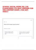 SCHOOL SOCIAL WORK PEL 238 FLASHCARDS &lpar;TO HELP PREPARE FOR THE CONTENT EXAM &rpar; YOU GOT THIS&excl;&excl;&excl;