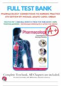 Test Bank For Pharmacology Connections to Nursing Practice 5th Edition by Michael Adams and Carol Urban&comma; isbn-9780136797753&comma; All Chapters with Answers and Rationales