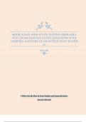 MEDICATION AIDE STATE TESTING NEBRASKA TEST EXAM 2024&sol;2025 STUDY QUESTIONS WITH VERIFIED ANSWERS GUARANTEED PASS &vert; RATED A&plus; 
