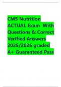 CMS Nutrition ACTUAL Exam  With Questions & Correct Verified Answers 2025&sol;2026 graded A&plus; Guaranteed Pass