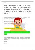 HESI PHARMACOLOGY PROCTORED EXAM 250 COMPLETE QUESTIONS AND  VERIFIED SOLUTION WITH RATIONALES  GUARANEED PASS GRADED A&plus; 2024- 2025