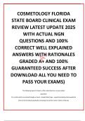 COSMETOLOGY FLORIDA STATE BOARD CLINICAL EXAM REVIEW LATEST UPDATE 2025 WITH ACTUAL NGN QUESTIONS AND 100&percnt; CORRECT WELL EXPLAINED ANSWERS WITH RATIONALES GRADED A&plus; AND 100&percnt; GUARANTEED SUCCESS AFTER DOWNLOAD ALL YOU NEED TO PASS YOUR EXAMS&rpar;