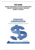 Test Bank  for Strategic Compensation A Human Resource Management  Approach&comma; 11th Edition by Joseph J&period; Martocchio  Chapters 1-14 Covered