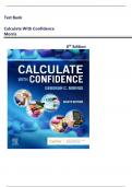 Test Bank for Calculate with Confidence&comma; 8th Edition by Gray Morris&vert; Ultimate Guide A&plus;