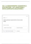 CH 1-4 RADIOGRAPHY ESSENTIALS 6TH EDITION &vert; 167 QUESTIONS &vert; WITH COMPLETE SOLUTIONS&excl;&excl;