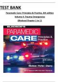 TEST BANK Paramedic Care&colon; Principles & Practice&comma; 6th edition Volume 4&colon; Trauma Emergencies &lpar;Bledsoe&rpar;Chapter 1 to 11 &vert;&vert;Complete A&plus; Guide