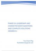 PMKEE E4 Leadership and Character Exam Questions and Complete Solutions Graded A&plus;