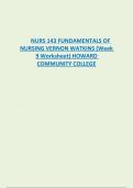 NURS 143 FUNDAMENTALS OF  NURSING VERNON WATKINS &lpar;Week  9 Worksheet&rpar; HOWARD  COMMUNITY COLLEGE