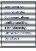 Test Bank For Business Data Communications and Networking&comma; 13th Edition by FitzGerald&comma; Dennis&comma; Durcikova&period; &vert; Complete Solution Guide A&plus;&period;