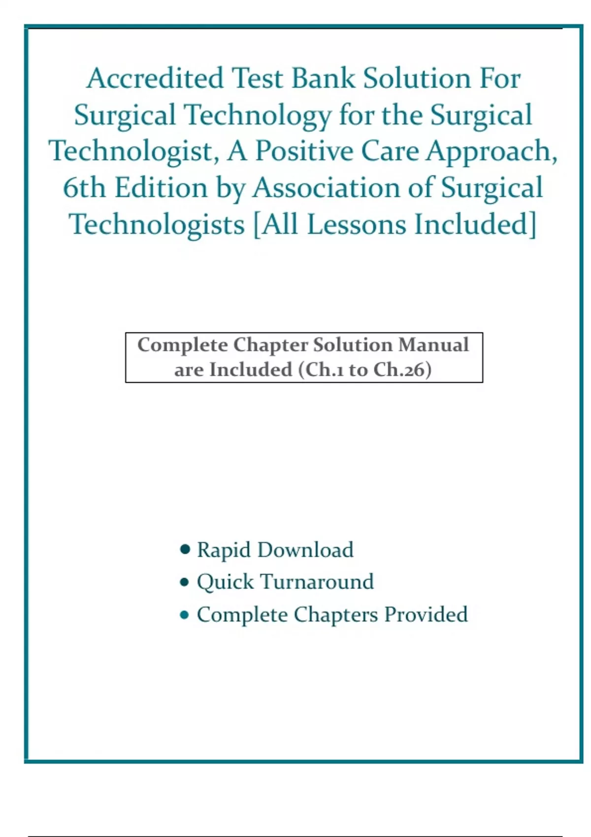 Accredited Test Bank Solution For Surgical Technology for the Surgical ...