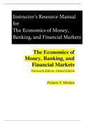 Solution Manual For The Economics of Money, Banking, and Financial Markets 13th Edition, Global Edition By Frederic S. Mishkin |All Chapters | Latest & Updated Version 2025 A+