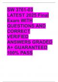 SW 3761-03  LATEST 2025 Final Exam WITH QUESTIONS AND CORRECT VERIFIED ANSWERS GRADED A&plus; GUARANTEED 100&percnt; PASS
