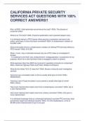 CALIFORNIA PRIVATE SECURITY SERVICES ACT QUESTIONS WITH 100&percnt; CORRECT ANSWERS&excl;&excl;