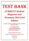 TEST BANK For Current Medical Diagnosis And Treatment 2024&comma; 63rd Edition By Maxine Papadakis&comma; 9781265556037 &lpar;Covering Chapters 1 - 42&rpar;
