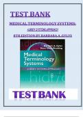 TEST BANK MEDICAL TERMINOLOGY SYSTEMS&colon; A BODY SYSTEMS APPROACH 8TH EDITION BY BARBARA A&period; GYLYS &vert; ALL CHAPTERS COVERED &vert; COMPLETE GUIDE
