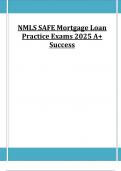 NMLS SAFE Mortgage Loan Practice Exams 2025 A&plus; Success 