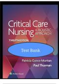 Test Bank Critical Care Nursing: A Holistic Approach Twelfth, North American Edition by PATRICIA GONCE MORTON, PAUL THURMAN 