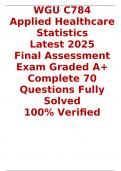 WGU C784 Applied Healthcare Statistics Latest 2025 Final Assessment Exam Graded A&plus; Complete 70 Questions Fully Solved 100&percnt; Verified