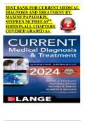 TEST BANK FOR CURRENT MEDICAL  DIAGNOSIS AND TREATMENT BY  MAXINE PAPADAKIS&comma;  STEPHEN MCPHEE 63RD EDITION&comma;ALL CHAPTERS COVERED GRADED A&plus;