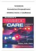TEST BANK For Paramedic Care - Principles and Practice&comma; 6th Edition&comma; Volume 1 - 5 by Bledsoe&period;UPDATED VERSION