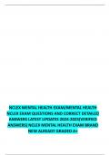 NCLEX MENTAL HEALTH EXAM&sol;MENTAL HEALTH NCLEX EXAM QUESTIONS AND CORRECT DETAILED ANSWERS LATEST UPDATES 2024-2025&lpar;VERIFIED ANSWERS&rpar; NCLEX MENTAL HEALTH EXAM BRAND NEW ALREADY GRADED A&plus;