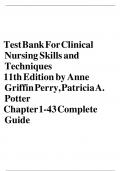 TEST BANK For Clinical Nursing Skills and Techniques 11th Edition by Anne Griffin Perry&comma; Patricia A&period; Potter&comma; Verified Chapters 1 - 43&comma; Complete Newest Version