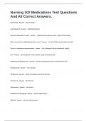 Nursing 102 Medications Test Questions And All Correct Answers&period;