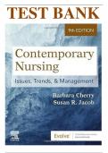 TEST BANK Cherry & Jacob&colon; Contemporary Nursing&colon; Issues&comma; Trends&comma; and Management&comma; 9 thEdition