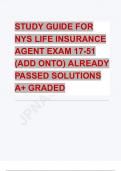 STUDY GUIDE FOR NYS LIFE INSURANCE AGENT EXAM 17-51 &lpar;ADD ONTO&rpar; ALREADY PASSED SOLUTIONS A&plus; GRADED