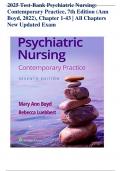 Test Bank - Psychiatric Nursing&colon; Contemporary Practice&comma; 7th Edition &lpar;Ann Boyd&comma; 2022&rpar;&comma; Chapter 1-43 &vert; All Chapters