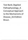 Test Bank  Applied Pathophysiology&lowbar;A Conceptual Approach to the Mechanisms of Disease&lowbar;3rd Edition Braun
