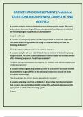 GROWTH AND DEVELOPMENT &lpar;Pediatrics&rpar;  QUESTIONS AND ANSWERS COMPLETE AND  VERIFIED&period;