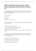 PME&colon; Cardiovascular system Latest Exam Questions And Answers Scored A&plus;&period;