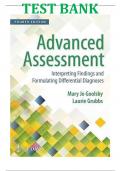 Goolsby Test Bank&colon; Advanced Assessment Interpreting Findings and Formulating Differential Diagnoses 4th Edition