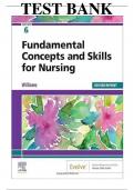 Test Bank For Dewits Fundamental Concepts And Skills For Nursing 6th Edition By Williams&period; All Chapters with correct Answers