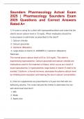 Saunders Pharmacology Actual Exam  2025 &vert; Pharmacology Saunders Exam  2025 Questions and Correct Answers  Rated A&plus;