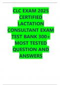 CLC EXAM 2025 CERTIFIED LACTATION CONSULTANT EXAM TEST BANK 300&plus; MOST TESTED QUESTION AND ANSWERS
