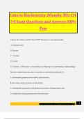 Intro to Biochemistry &lpar;Murphy 301&rpar; CH 5-8 Exam Questions and Answers 100&percnt; Pass