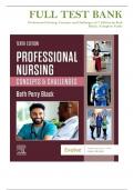 Test Bank For Professional Nursing&colon; Concepts & Challenges&comma; 10th Edition by Beth Black All Chapters 1-16 Answers with Rationales
