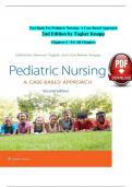 Test Bank For Pediatric Nursing- A Case-Based Approach 2nd Edition by Tagher Knapp Chapters 1 - 34 &vert; All Chapters