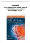 Test bank for  Porth Pathophysiology Concepts of Altered  health States 2nd Canadian Edition  All Chapters 1-52 Covered 