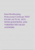 Intuit Bookkeeping  Professional Certificate TEST  EXAM &lpar;ACTUAL 2025&sol;2026&rpar; WITH QUESTIONS AND  VERIFIED DETAILED  ANSWERS
