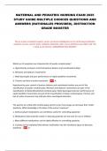 MATERNAL AND PEDIATRIC NURSING EXAM 2025  STUDY GUIDE MULTIPLE CHOICES QUESTIONS AND  ANSWERS &lpar;RATIONALES PROVIDED&rpar;&comma; DISTINCTION  GRADE BOOSTER