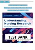 Test Bank for Understanding Nursing Research&colon; Building an Evidence-Based Practice 8th Edition&comma;&lpar;Grove&comma; 2022&rpar;&comma; Chapter 1-14 &vert; All Chapters