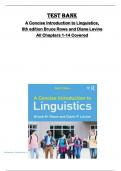 Test Bank for  A Concise Introduction to Linguistics&comma;  6th edition Bruce Rowe and Diane Levine  All Chapters 1-14 Covered