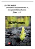 Solution Manual For Fundamentals of Investments: Valuation and Management 10th Edition by Jordan, Miller & Dolvin, All Chapters 1 to 21 Verified editon