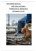 SOLUTIONS MANUAL  Child Abuse and Neglect&comma; 3rdEdition McCoy&comma; Stefanie Keen &lpar;All Chapters 1 to 14&rpar;
