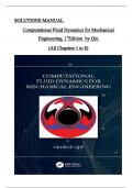 Solution Manual For Computational Fluid Dynamics for Mechanical Engineering&comma; 1st Edition by George Qin&comma; All 1-8 Chapters Covered &comma;Latest Edition