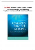 Test Bank &ndash; Advanced Practice Nursing&colon; Essentials for Role Development &lpar;4th Edition&comma; Joel&rpar; &vert;&vert; Top-Rated 2025 Study Guide