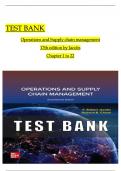 Test Bank For Operations and Supply Chain Management&comma; 17th Edition by F&period; Robert Jacobs All Chapters 1 - 22 LATEST